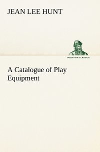 bokomslag Catalogue of Play Equipment
