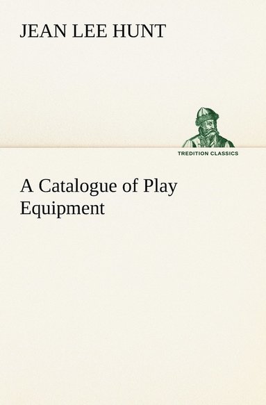bokomslag Catalogue of Play Equipment