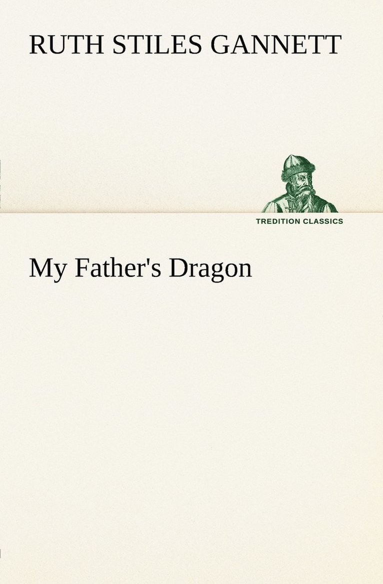 My Father's Dragon 1