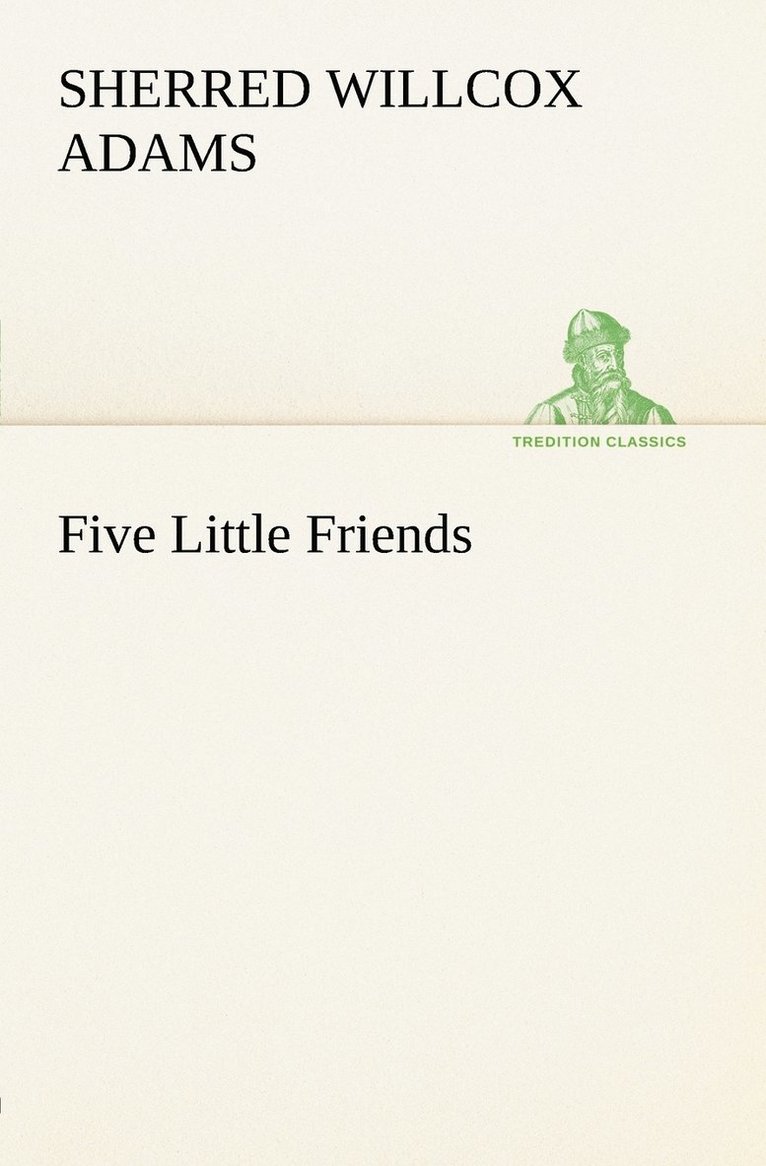 Five Little Friends