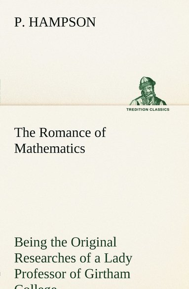 bokomslag The Romance of Mathematics