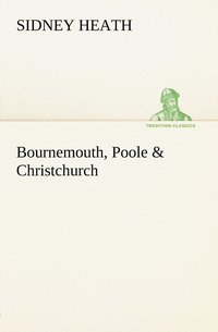 bokomslag Bournemouth, Poole & Christchurch