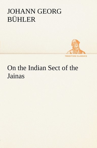 bokomslag On the Indian Sect of the Jainas