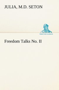 bokomslag Freedom Talks No. II