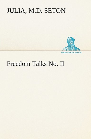 bokomslag Freedom Talks No. II