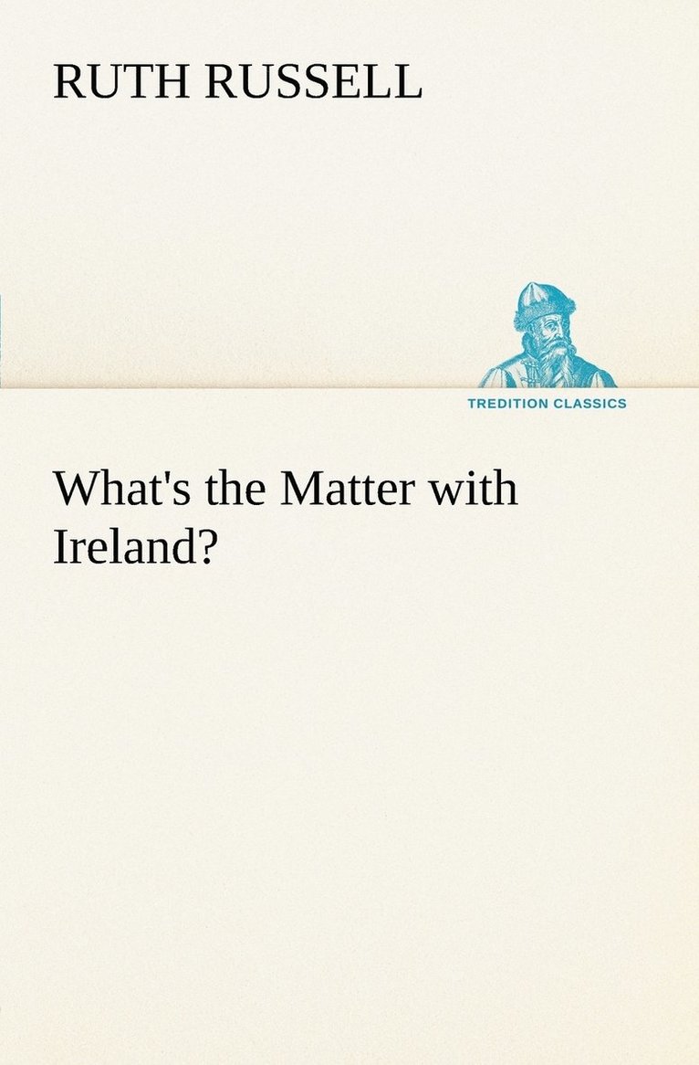 What's the Matter with Ireland? 1