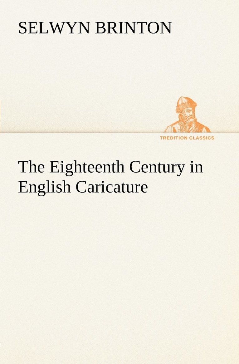 The Eighteenth Century in English Caricature 1