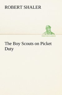 bokomslag The Boy Scouts on Picket Duty