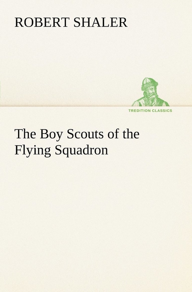 The Boy Scouts of the Flying Squadron 1