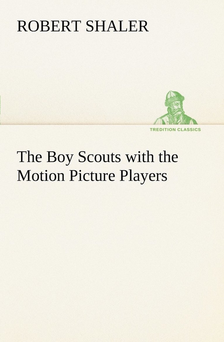 Boy Scouts with the Motion Picture Players