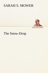 bokomslag The Snow-Drop