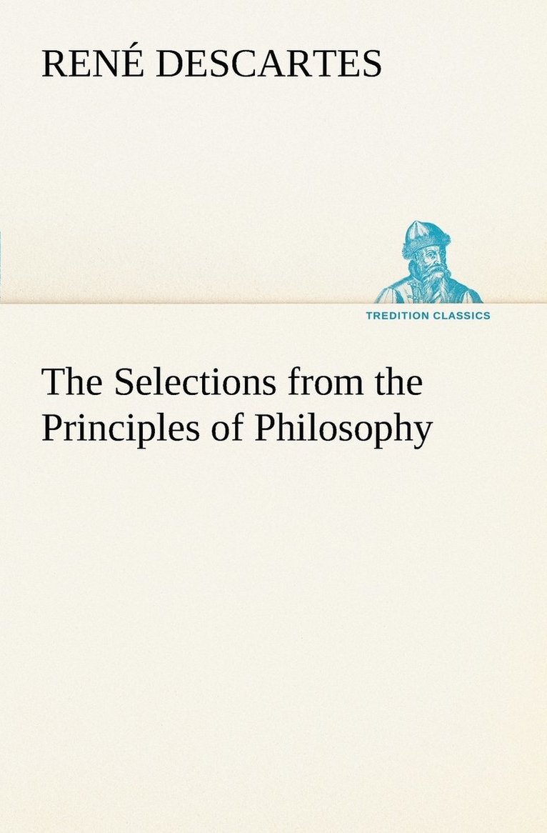Selections from the Principles of Philosophy