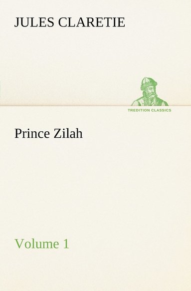 bokomslag Prince Zilah - Volume 1