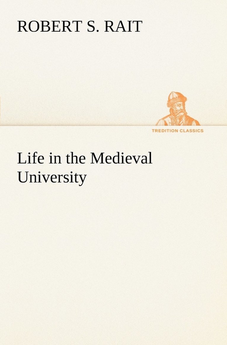 Life in the Medieval University 1