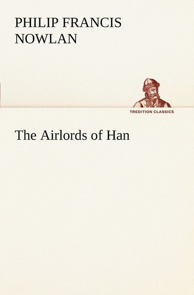 bokomslag The Airlords of Han