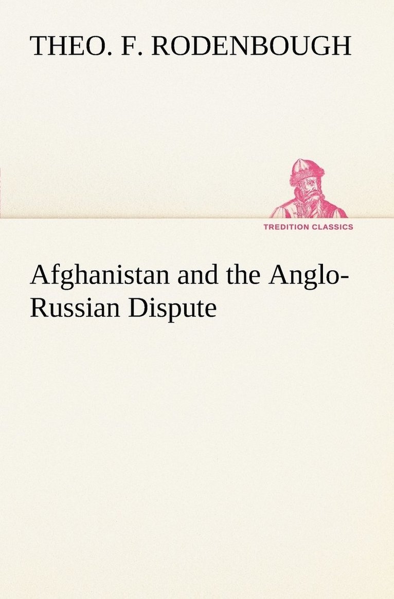 Afghanistan and the Anglo-Russian Dispute 1