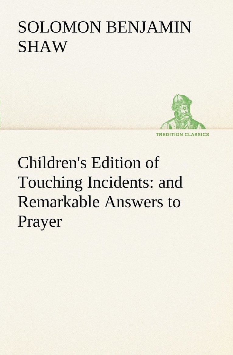 Children's Edition of Touching Incidents 1