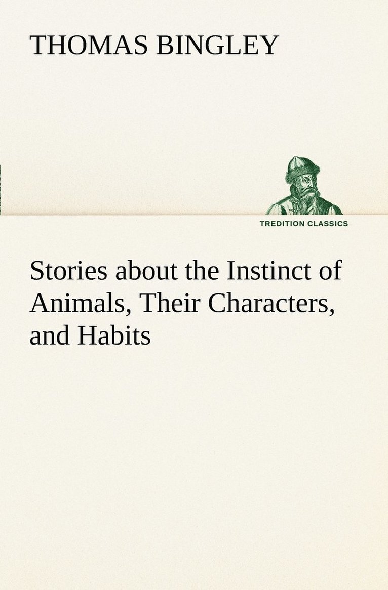 Stories about the Instinct of Animals, Their Characters, and Habits 1