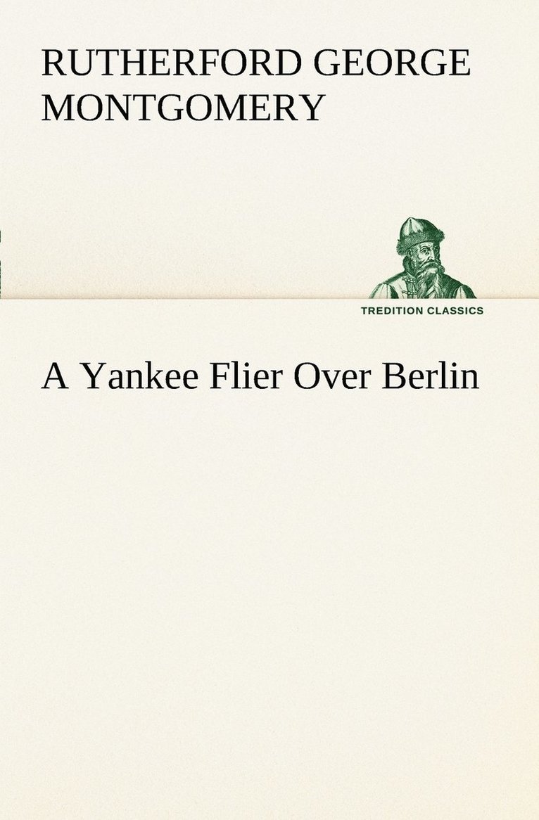 Yankee Flier Over Berlin