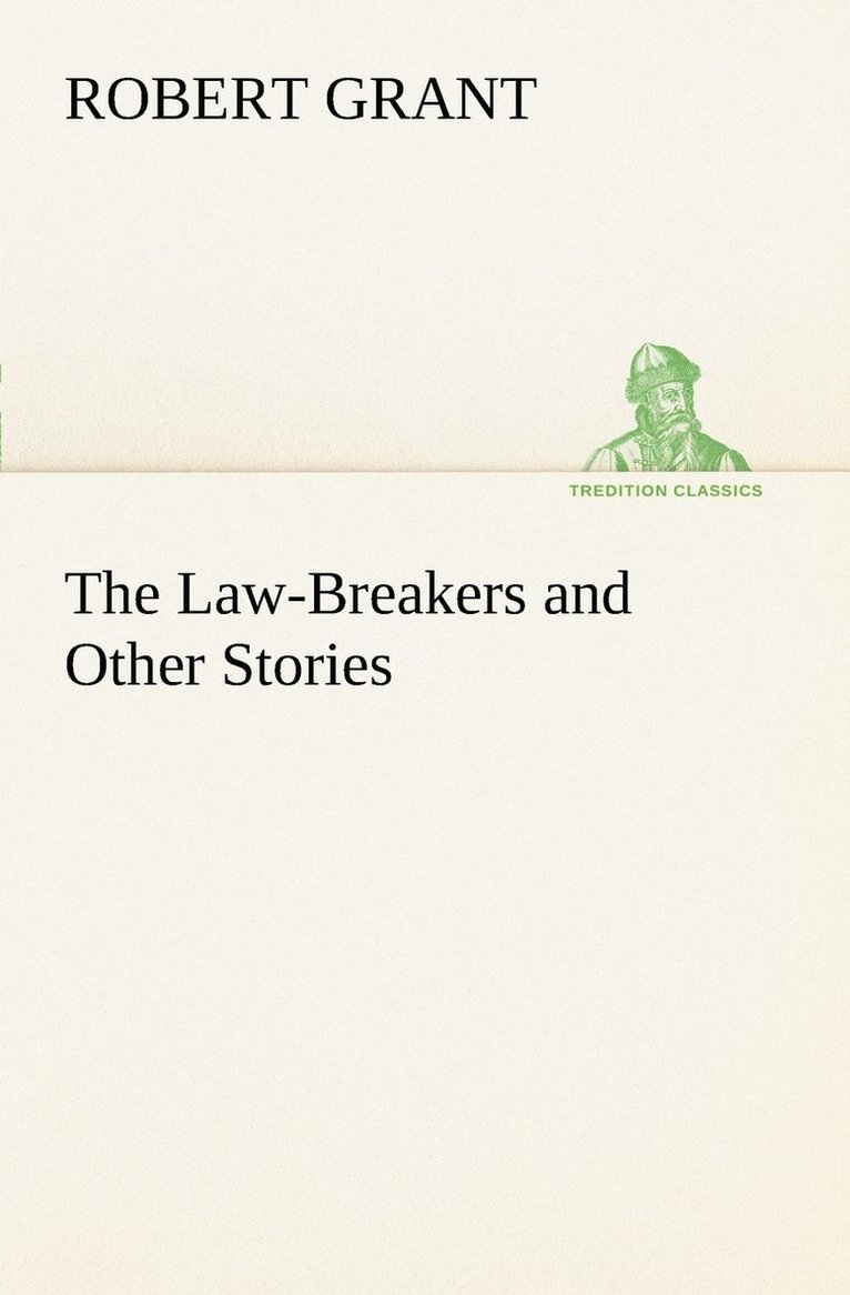 The Law-Breakers and Other Stories 1