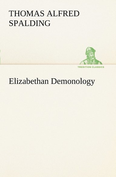 bokomslag Elizabethan Demonology