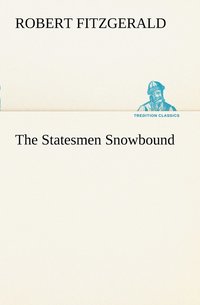 bokomslag The Statesmen Snowbound
