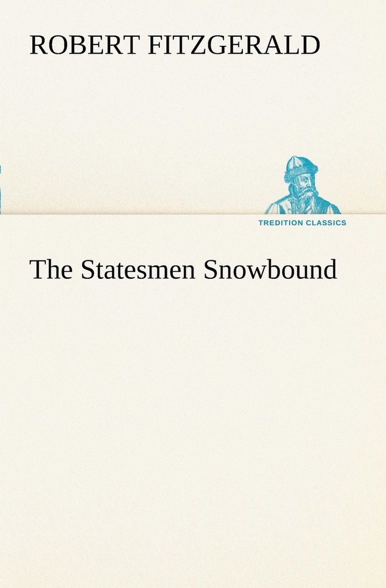The Statesmen Snowbound 1