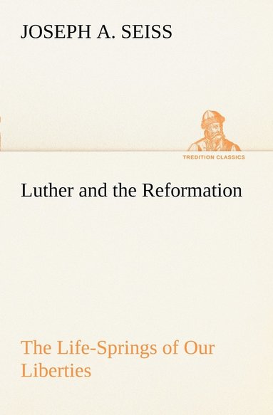 bokomslag Luther and the Reformation