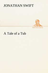 bokomslag A Tale of a Tub