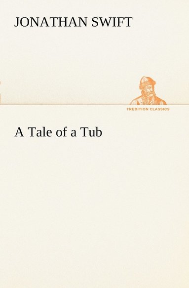 bokomslag A Tale of a Tub