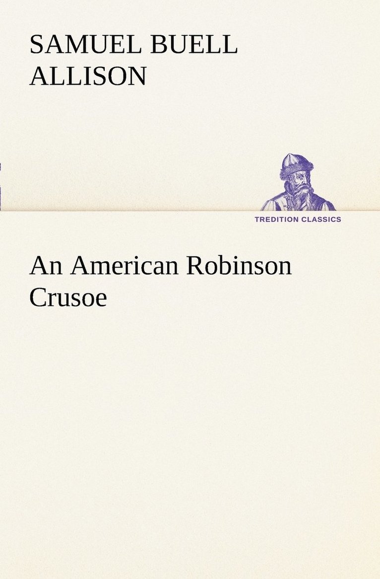 An American Robinson Crusoe 1