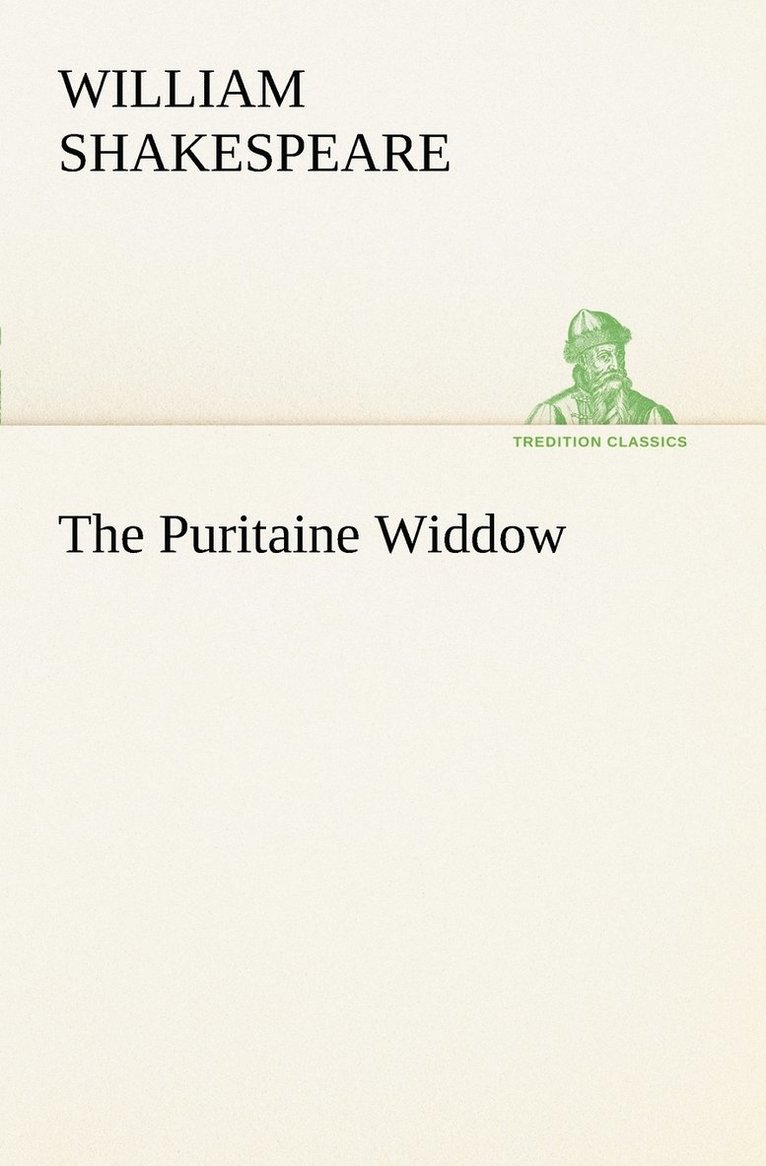 The Puritaine Widdow 1