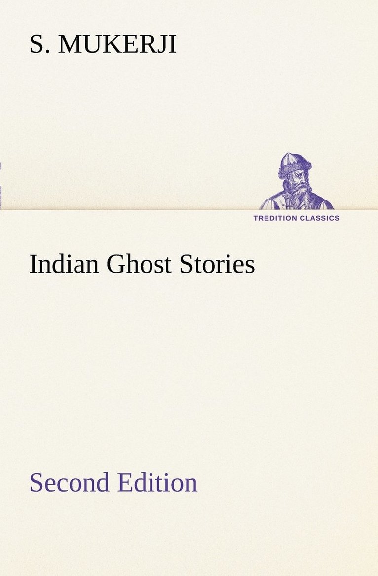 Indian Ghost Stories Second Edition 1