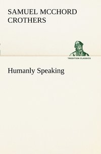 bokomslag Humanly Speaking