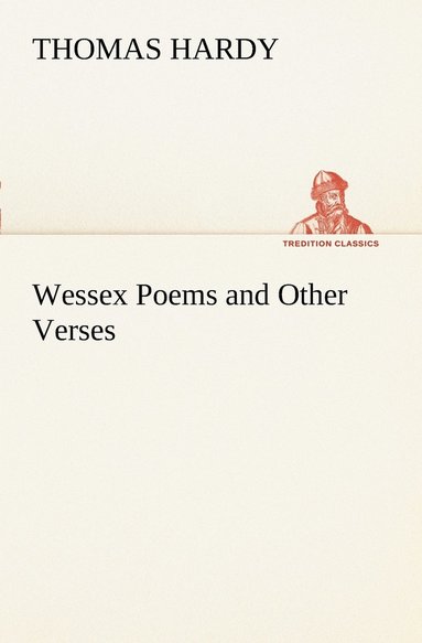 bokomslag Wessex Poems and Other Verses