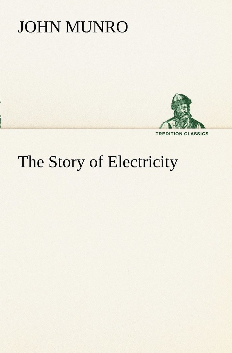 The Story of Electricity 1