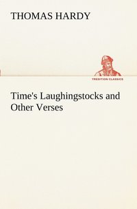 bokomslag Time's Laughingstocks and Other Verses