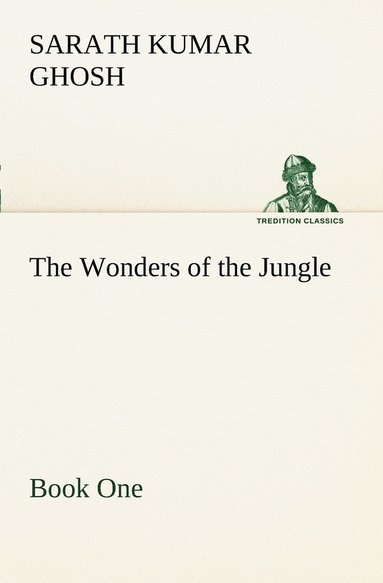 bokomslag Wonders of the Jungle Book One