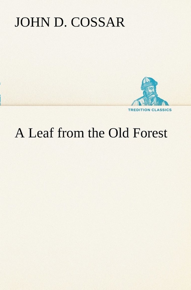 A Leaf from the Old Forest 1