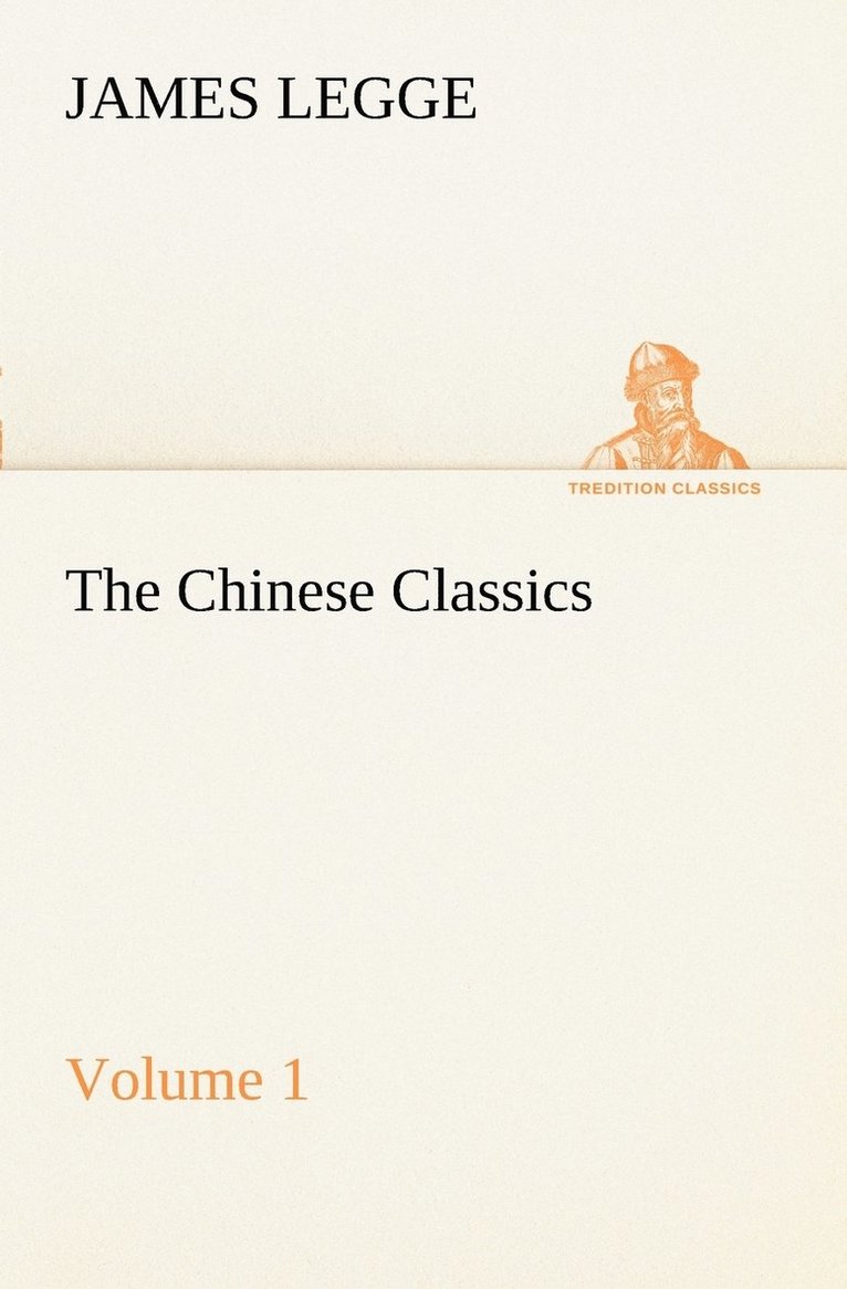 The Chinese Classics 1