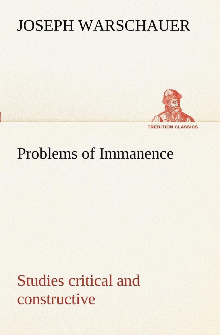 Problems of Immanence