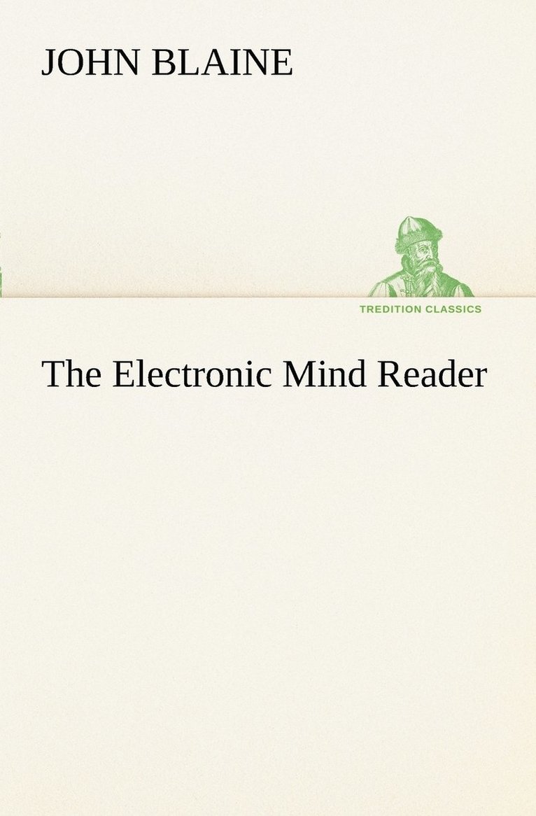 The Electronic Mind Reader 1