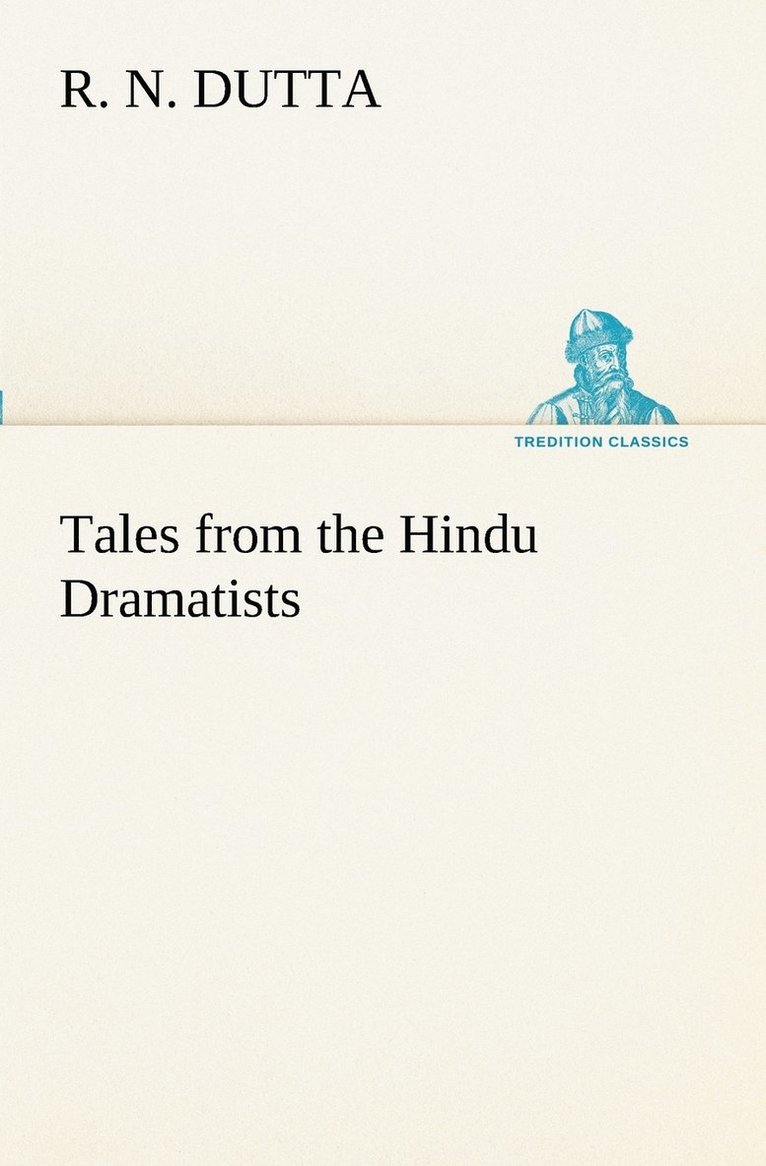 Tales from the Hindu Dramatists 1