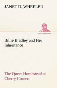 bokomslag Billie Bradley and Her Inheritance The Queer Homestead at Cherry Corners