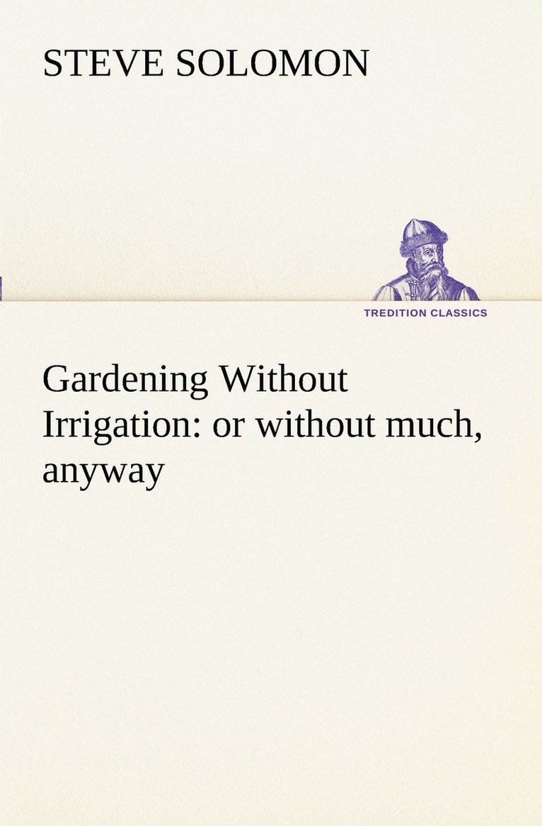 Gardening Without Irrigation 1