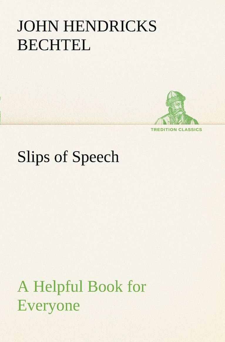 Slips of Speech 1