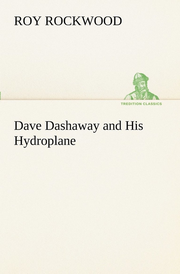 Dave Dashaway and His Hydroplane 1