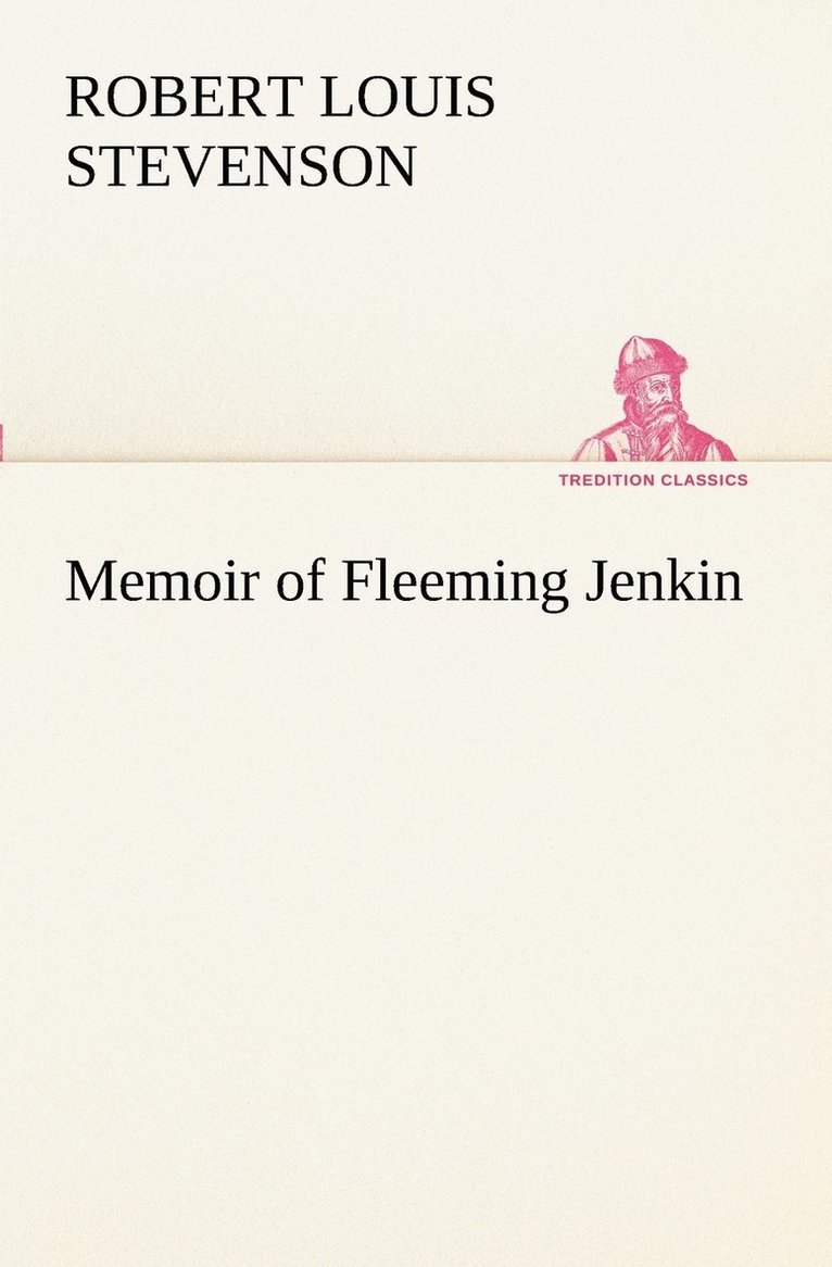 Memoir of Fleeming Jenkin 1