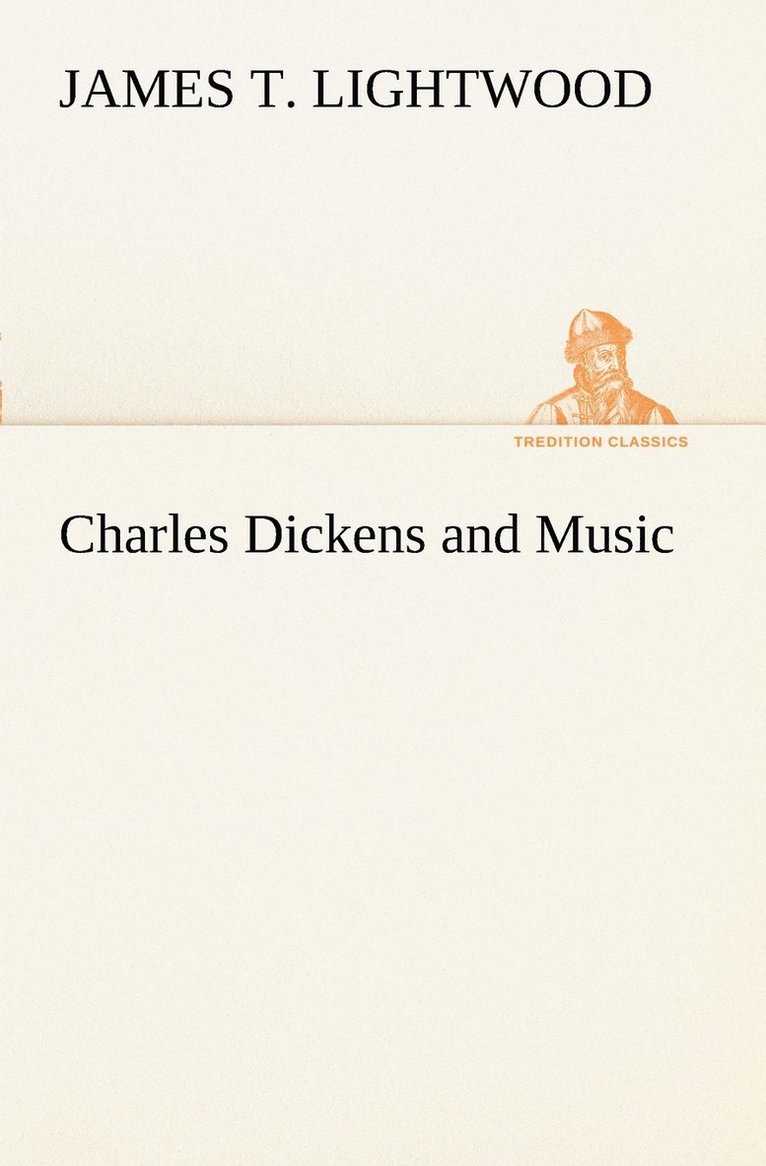 Charles Dickens and Music 1