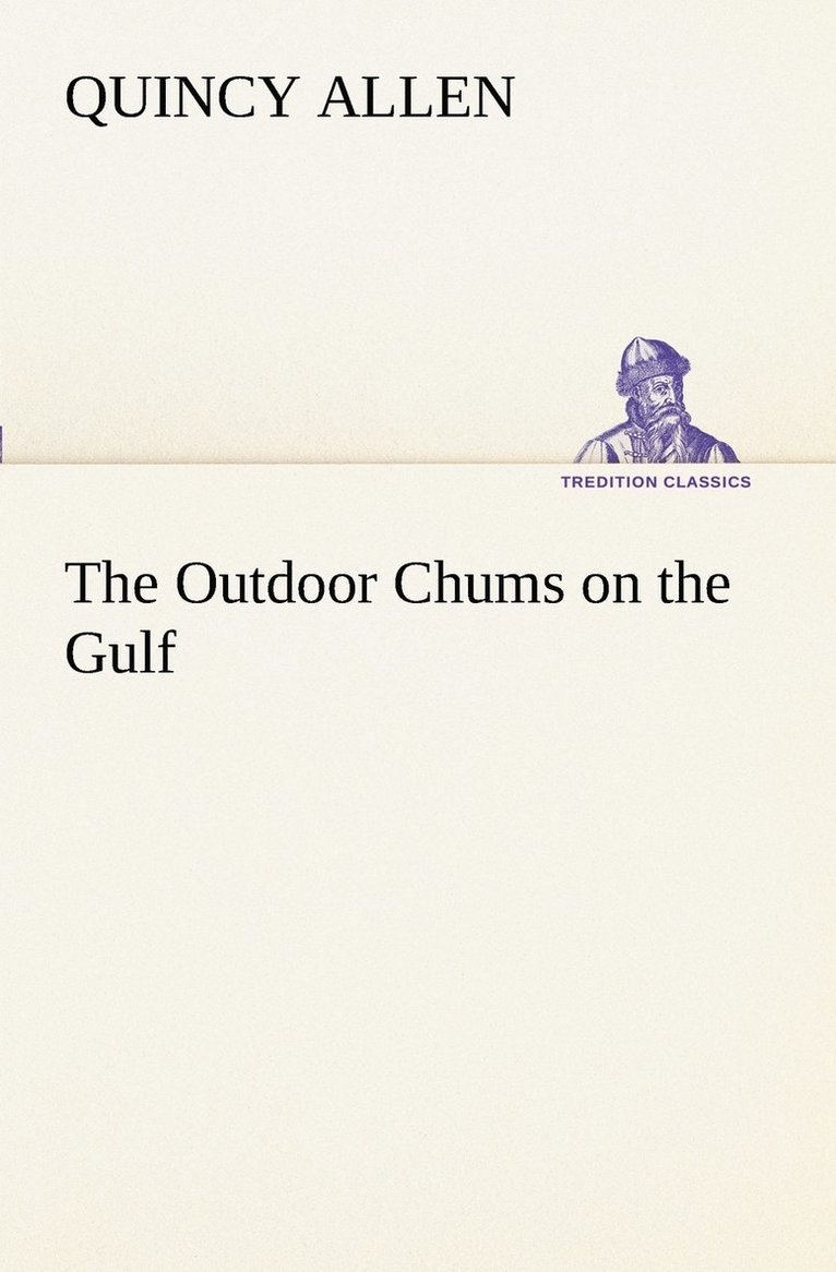 The Outdoor Chums on the Gulf 1